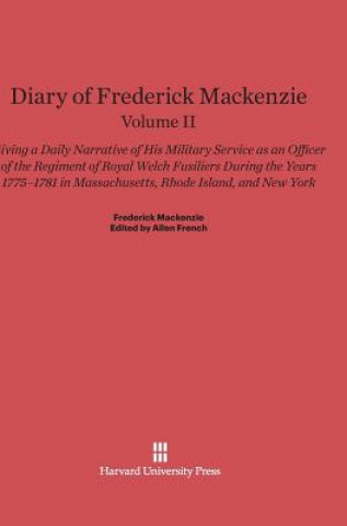 Carte Diary of Frederick Mackenzie. Volume II De Gruyter