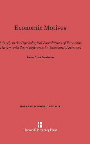 Kniha Economic Motives Zenas Clark Dickinson