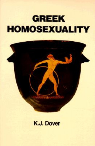 Könyv Greek Homosexuality K. J. Dover