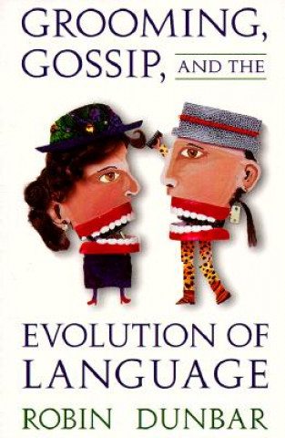 Könyv Grooming, Gossip, and the Evolution of Language Robin Dunbar