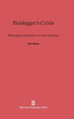 Könyv Heidegger's Crisis Hans Sluga