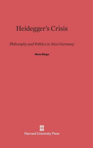 Książka Heidegger's Crisis Hans Sluga