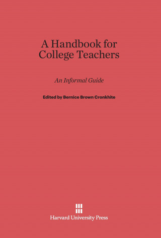 Book Handbook for College Teachers Bernice Brown Cronkhite