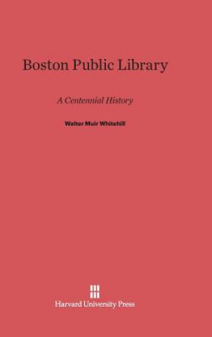 Книга Boston Public Library Walter Muir Whitehill