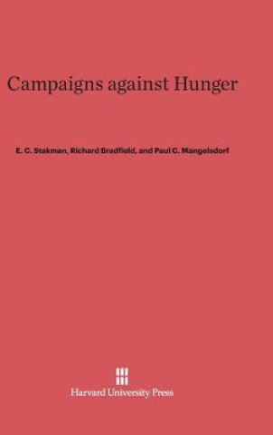 Książka Campaigns against Hunger E. C. Stakman