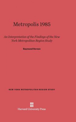 Könyv Metropolis 1985 Raymond Vernon