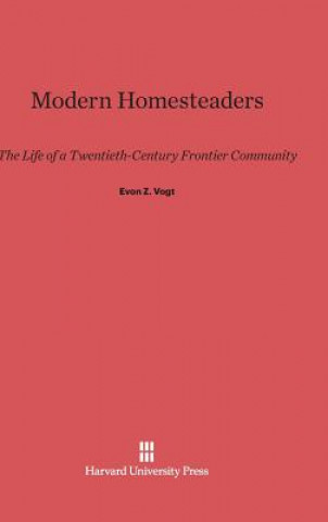 Knjiga Modern Homesteaders Evon Z. Vogt