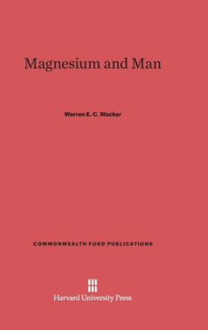 Carte Magnesium and Man Warren E. C. Wacker