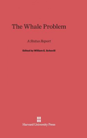 Knjiga Whale Problem William E. Schevill