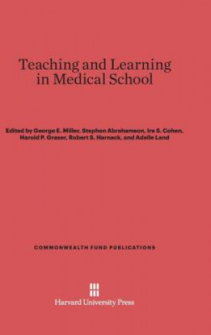 Kniha Teaching and Learning in Medical School George E. Miller