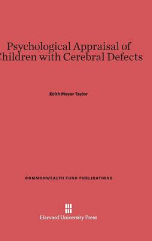 Carte Psychological Appraisal of Children with Cerebral Defects Edith Meyer Taylor
