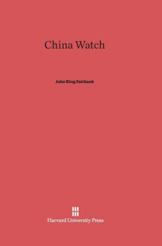 Kniha China Watch John King Fairbank
