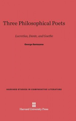 Kniha Three Philosophical Poets George Santayana