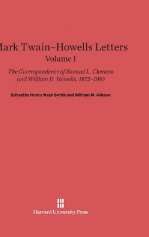 Book Mark Twain-Howells Letters, Volume I Samuel L. Clemens