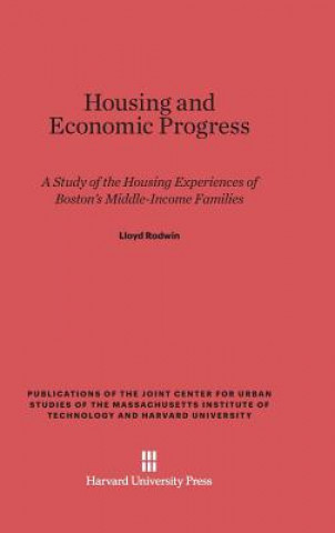 Book Housing and Economic Progress Lloyd Rodwin