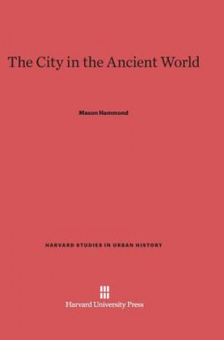 Könyv City in the Ancient World Mason Hammond