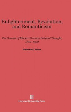 Carte Enlightenment, Revolution, and Romanticism Frederick C. Beiser