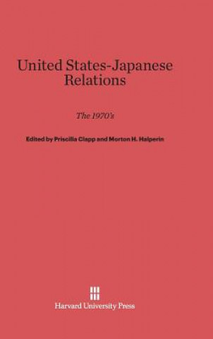 Kniha United States-Japanese Relations Priscilla Clapp