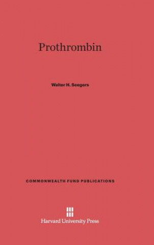 Book Prothrombin Walter H. Seegers