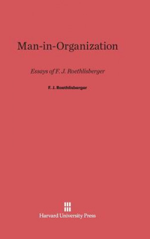 Książka Man-in-Organization F. J. Roethlisberger