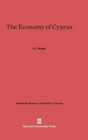 Kniha Economy of Cyprus A. J. Meyer