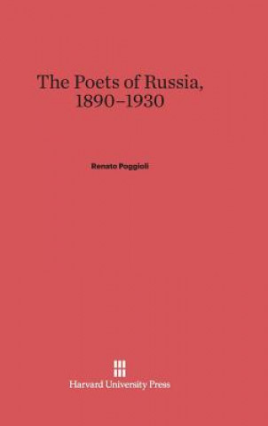 Kniha Poets of Russia, 1890-1930 Renato Poggioli