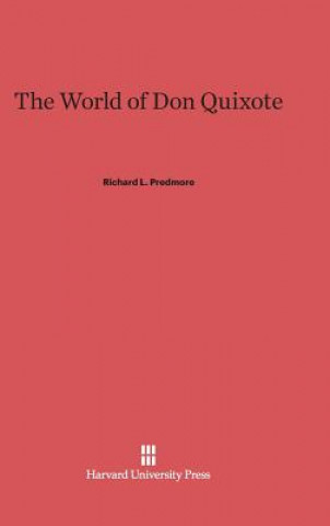 Buch World of Don Quixote Richard L. Predmore