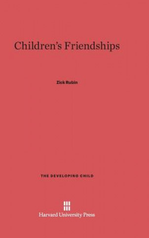 Carte Children's Friendships Zick Rubin