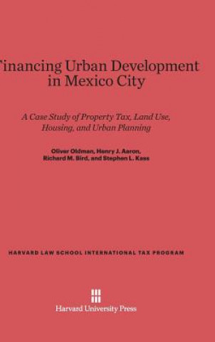Könyv Financing Urban Development in Mexico City Stephen L. Kass