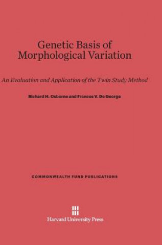 Könyv Genetic Basis of Morphological Variation Richard H. Osborne