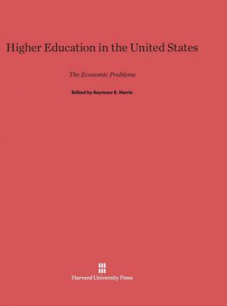 Knjiga Higher Education in the United States Seymour E. Harris