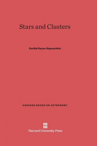 Kniha Stars and Clusters Cecilia Payne-Gaposchkin