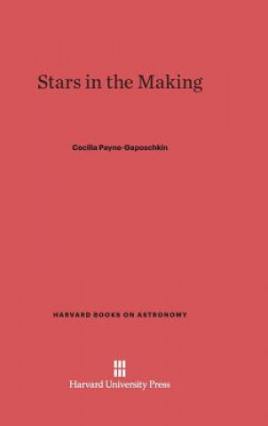 Kniha Stars in the Making Cecilia Payne-Gaposchkin