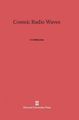 Książka Cosmic Radio Waves I. S. Shklovsky