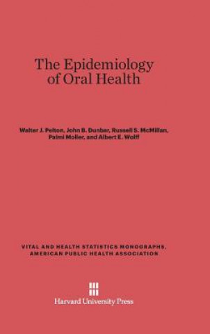 Buch Epidemiology of Oral Health Walter J. Pelton