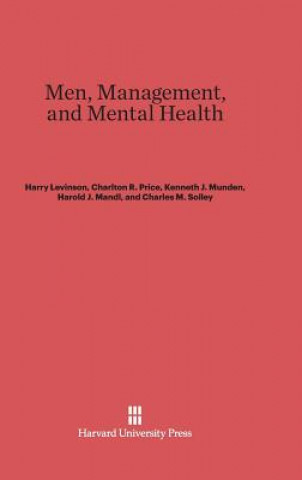 Kniha Men, Management, and Mental Health Harry Levinson