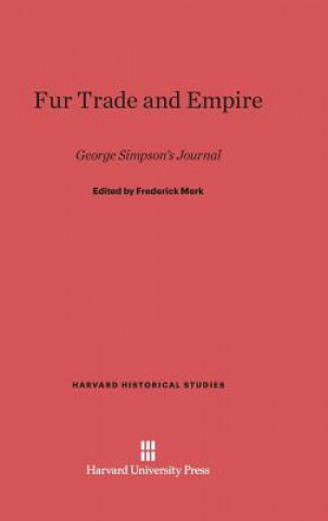 Buch Fur Trade and Empire Frederick Merk