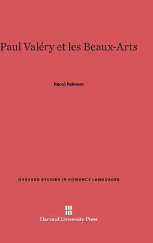 Kniha Paul Valery et les Beaux-Arts Raoul Pelmont