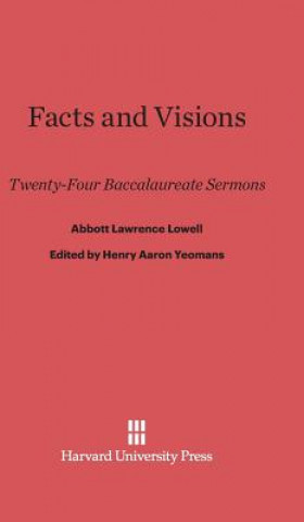 Knjiga Facts and Visions Abbott Lawrence Lowell