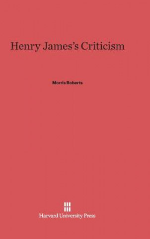 Książka Henry James's Criticism Morris Roberts