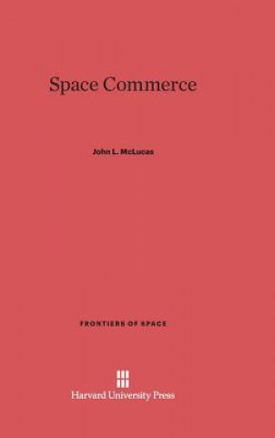 Książka Space Commerce John L. McLucas