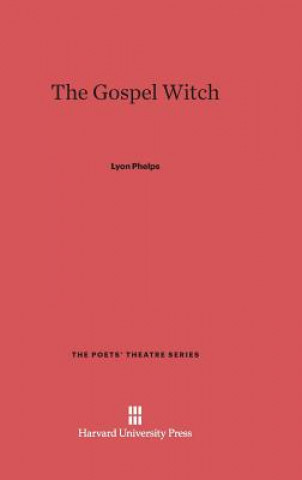 Book Gospel Witch Lyon Phelps