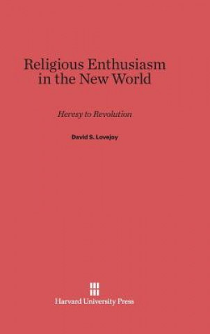 Carte Religious Enthusiasm in the New World David S. Lovejoy