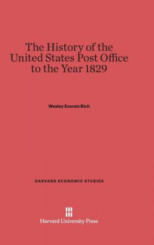 Buch History of the United States Post Office to the Year 1829 Wesley Everett Rich