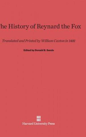 Knjiga History of Reynard the Fox Donald B. Sands