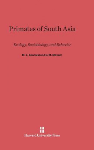 Kniha Primates of South Asia M. L. Roonwal