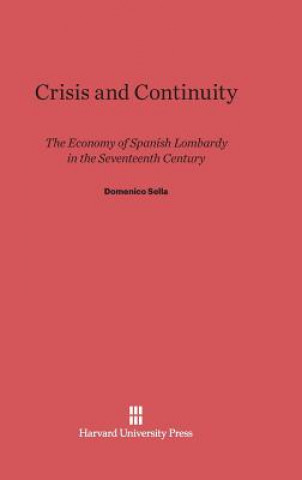 Книга Crisis and Continuity Domenico Sella