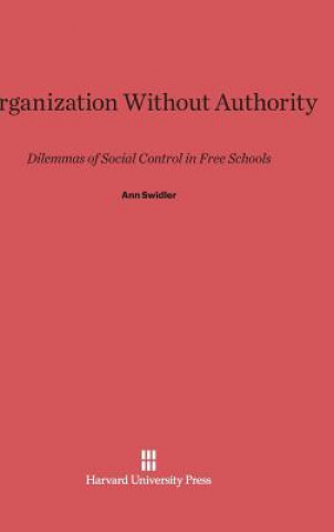 Könyv Organization Without Authority Ann Swidler