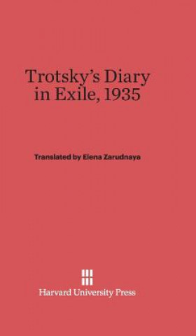 Kniha Trotsky's Diary in Exile, 1935 Elena Zarudnaya