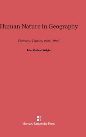 Carte Human Nature in Geography John Kirtland Wright